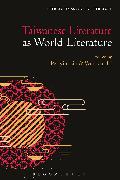 Taiwanese Literature as World Literature