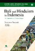 Bali and Hinduism in Indonesia: The Institutionalization of a Minority Religion