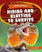 Animal Survival: Hiding and Bluffing to Survive