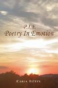 P.I.E: Poetry In Emotion