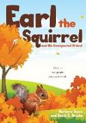 Earl the Squirrel and His Unexpected Friend