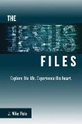 The Jesus Files: Explore His Life. Experience His Heart