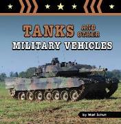 Tanks and Other Military Vehicles