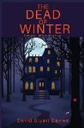 The Dead of Winter: A Rupert Wilde Mystery