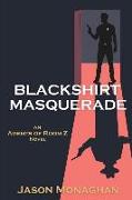 Blackshirt Masquerade: An Agents of Room Z Novel