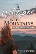 A Whisper in the Mountains: A Gnatty Branch Farm Novel