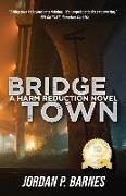 Bridgetown: A Harm Reduction Novel