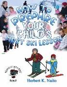 How To Prepare For Your Child's First Ski Lesson