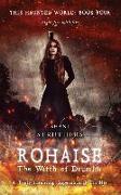 This Haunted World Book Four: Rohaise: The Witch of Drumlin