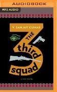 The Third Squad: A Noir Novel