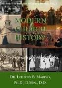 Modern Church History: 1500 A.D. to the Present