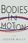 Bodies in Motion