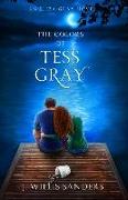 The Colors of Tess Gray