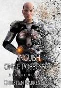 Anguish Once Possessed