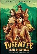 Yosemite Trail Discovered