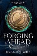 Forging Ahead: Touch of Insanity Book 3