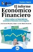 GuíaBurros El Informe Económico Financiero: Cómo realizar un buen informe económico financiero de tu negocio