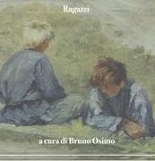 Ragazzi: racconto: versione filologica a cura di Bruno Osimo