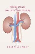 Kidney Donor: My Two-year Journey