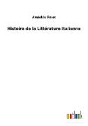 Histoire de la Littérature Italienne