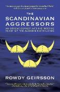 The Scandinavian Aggressors