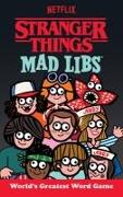 Stranger Things Mad Libs: World's Greatest Word Game