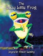 The Lazy Little Frog