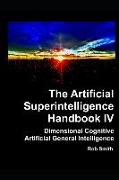 Artificial Superintelligence Handbook IV: Dimensional Cognitive Artificial General Intelligence