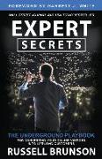 Expert Secrets: The Underground Playbook for Converting Your Online Visitors Into Lifelong Customers