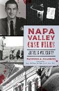 Napa Valley Case Files: Justice in Wine Country