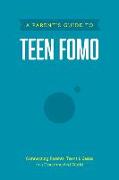 A Parent's Guide to Teen Fomo