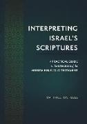 Interpreting Israel's Scriptures