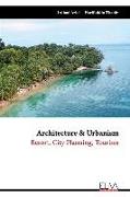 Architecture & Urbanism: Resort, City Planning, Tourism