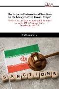 The Impact of International Sanctions on the Lifestyle of the Iranian People: The Economic Impact of International Sanctions on Iran's GDP in Terms of