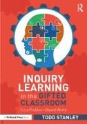 Inquiry Learning in the Gifted Classroom