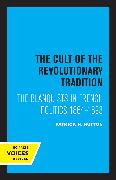 The Cult of the Revolutionary Tradition