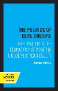 The Politics of Elite Culture