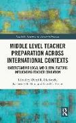 Middle Level Teacher Preparation across International Contexts