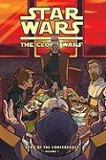 Clone Wars: Hero of the Confederacy Vol. 1: Breaking Bread with the Enemy!