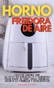 HORNO FREIDORA DE AIRE