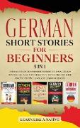 German Short Stories for Beginners 5 in 1