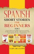 Spanish Short Stories for Beginners 5 in 1