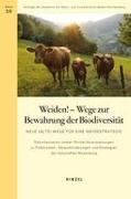 Weiden! - Wege zur Bewahrung der Biodiversität