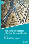 The Palgrave Handbook of Critical Race and Gender