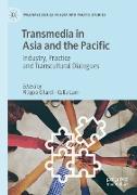 Transmedia in Asia and the Pacific