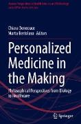 Personalized Medicine in the Making