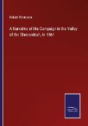 A Narrative of the Campaign in the Valley of the Shenandoah, in 1861