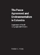 The Peace Agreement and Environmentalism in Colombia