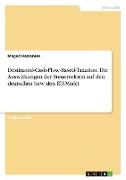 Destinated-Cash-Flow-Based-Taxation. Die Auswirkungen der Steuerreform auf den deutschen bzw. den EU-Markt