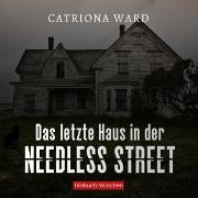 Das letzte Haus in der Needless Street